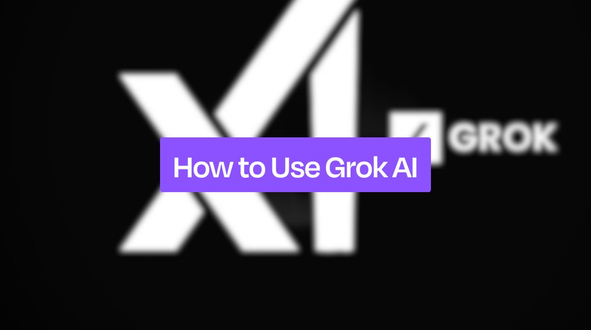 How To Use Grok AI A Comprehensive Guide