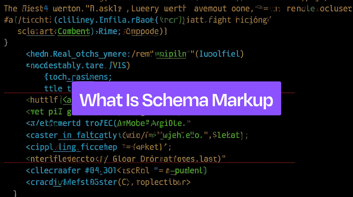 What Is Schema Markup? A Complete Beginners&#x27; Guide