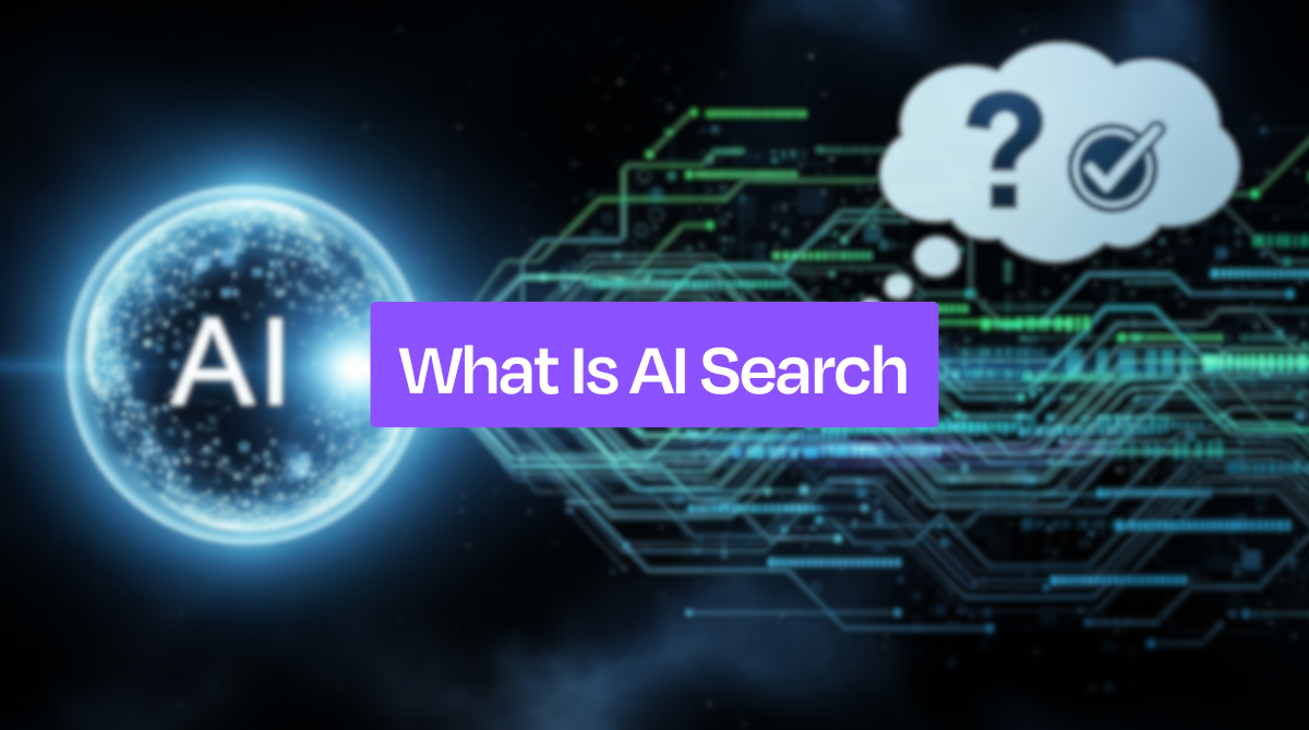 What is AI Search? Everything You Need to Know