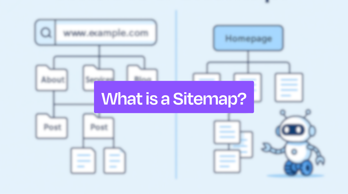 What is a Sitemap? Learn to Create, Submit &amp; Optimize