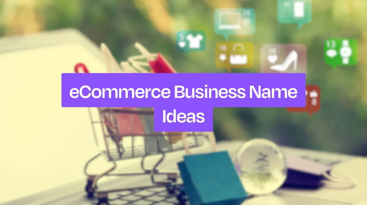 150+ eCommerce Business Names (+ Real life Examples)