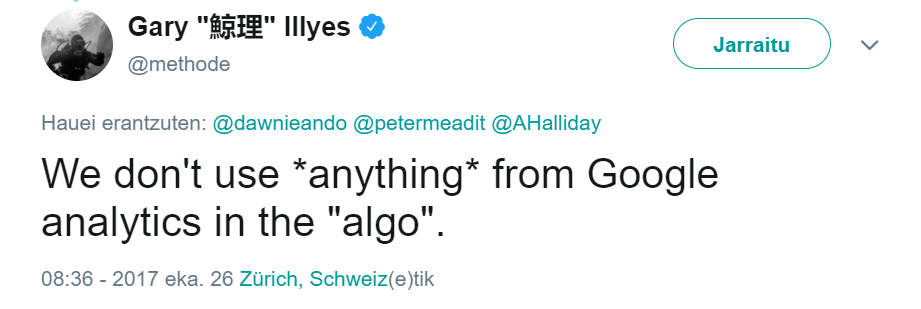 Gary Illyes tweets that Google Analytics data is not used in the ranking algorithm.