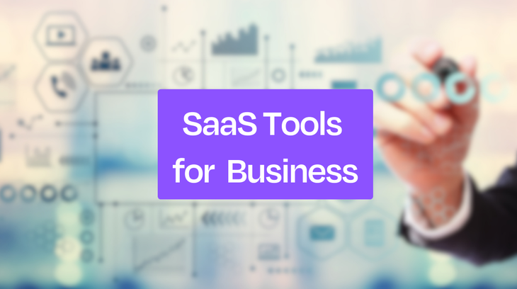 8 Best Saas Tools For Businesses