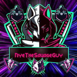 NyeTheSavageGuy