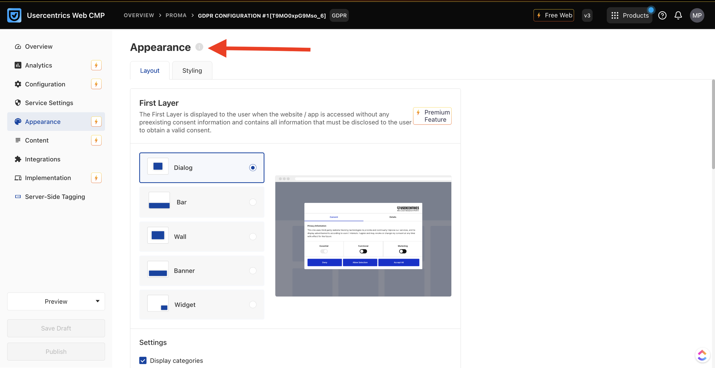 Customize your consent banner layout and appearance in the Usercentrics dashboard.
