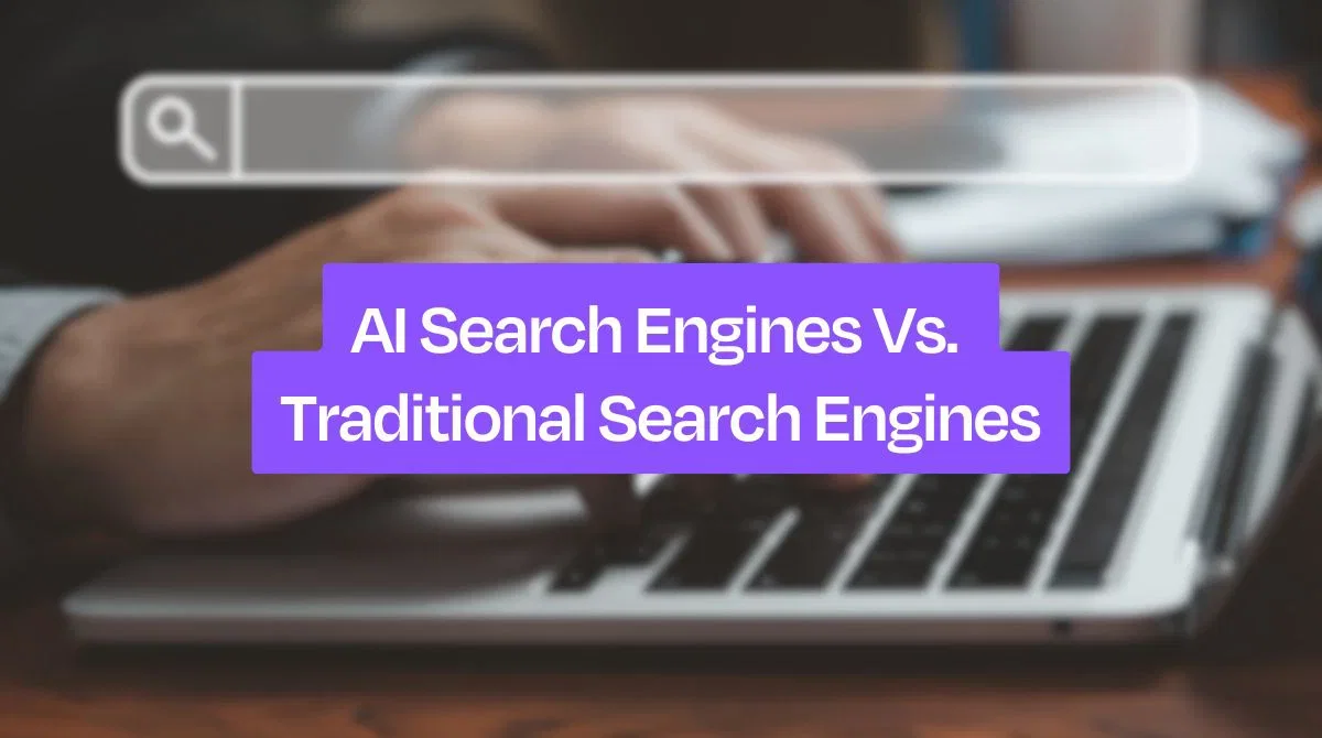 AI vs Traditional Search Engines: 8 Key Differences