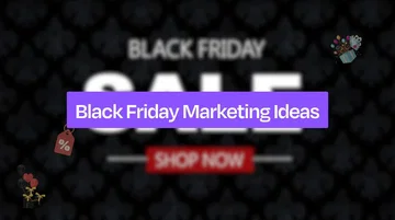 26 Black Friday Marketing Ideas: Sales &amp; Promotions
