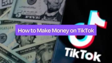 How to Make Money on TikTok: 12 Best Ways (2026)
