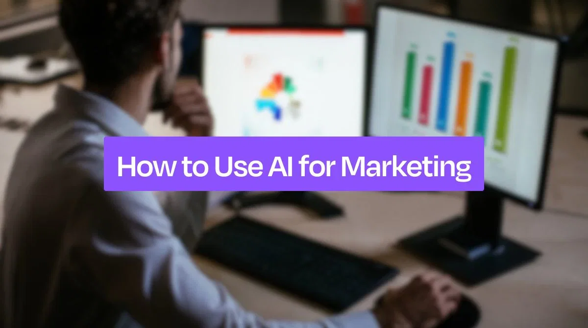 How to Use AI for Marketing: 10 Key Strategies